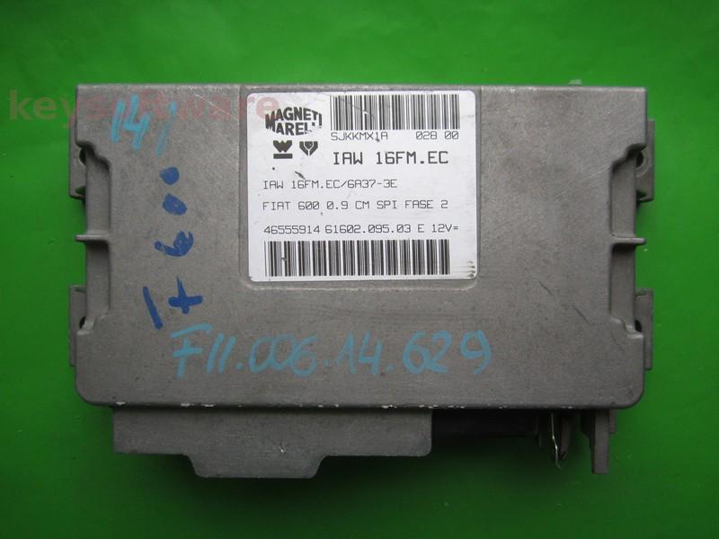 ECU Fiat 600 0.9 46555914 6160209503 IAW 16FM.EC